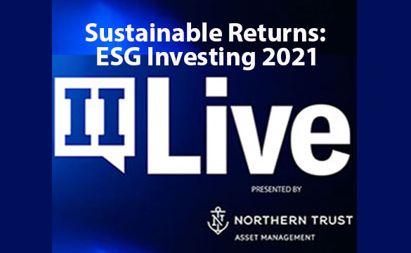 II生活在可持续回报:ESG投资2021年